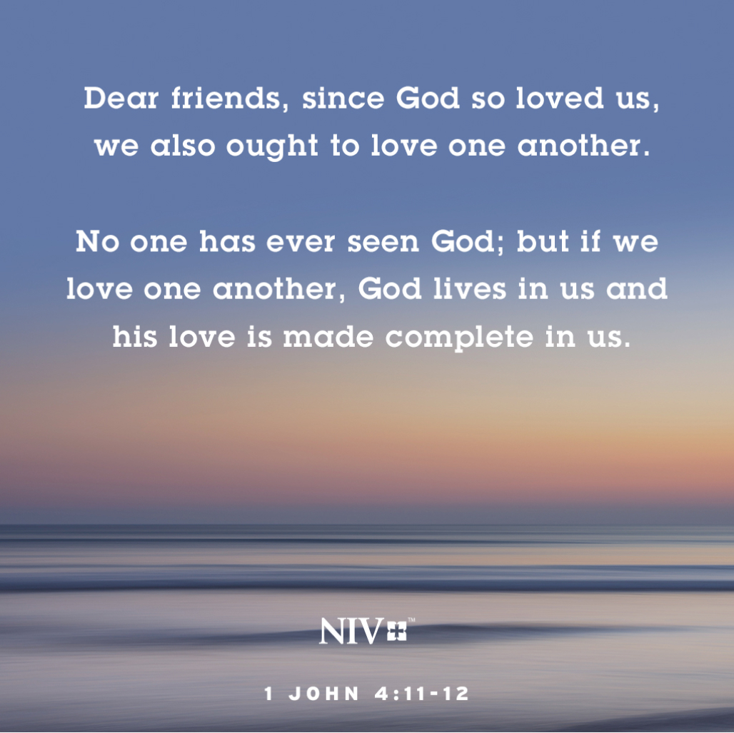 NIV verse of the Day 1 John 4:11-12