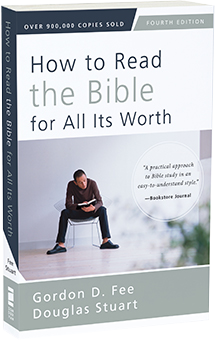 How to Read the Bible for All Its Worth