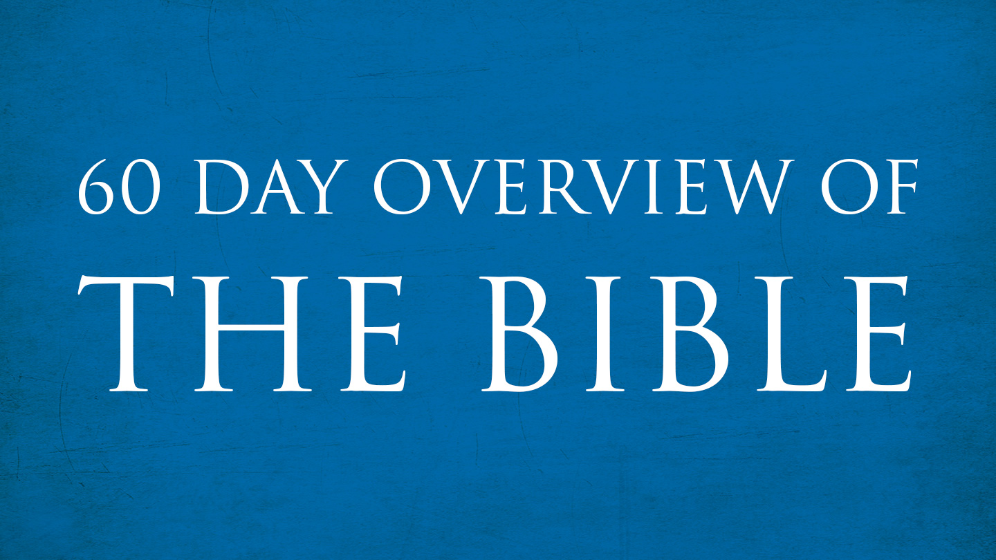 60 Day Overview Scripture Plan